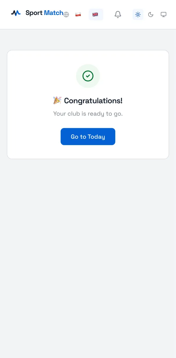 Sport Match screenshot: Back from the payment you’ll see 🎉 Congratulations!. Choose Go to Today — your club is ready.